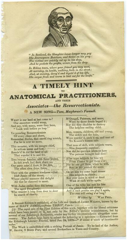 25. A timely hint to anatomical practitioners, and their associates--the Resurrectionists : a new song--tune, Macpherson's farewell