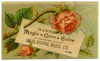 Hanson's Magic Corn Salve is Warranted to Cure Corns, Bunions, Warts, Etc. 